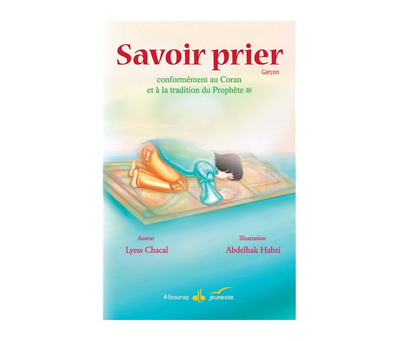 Savoir prier (garçon) - Al Bouraq