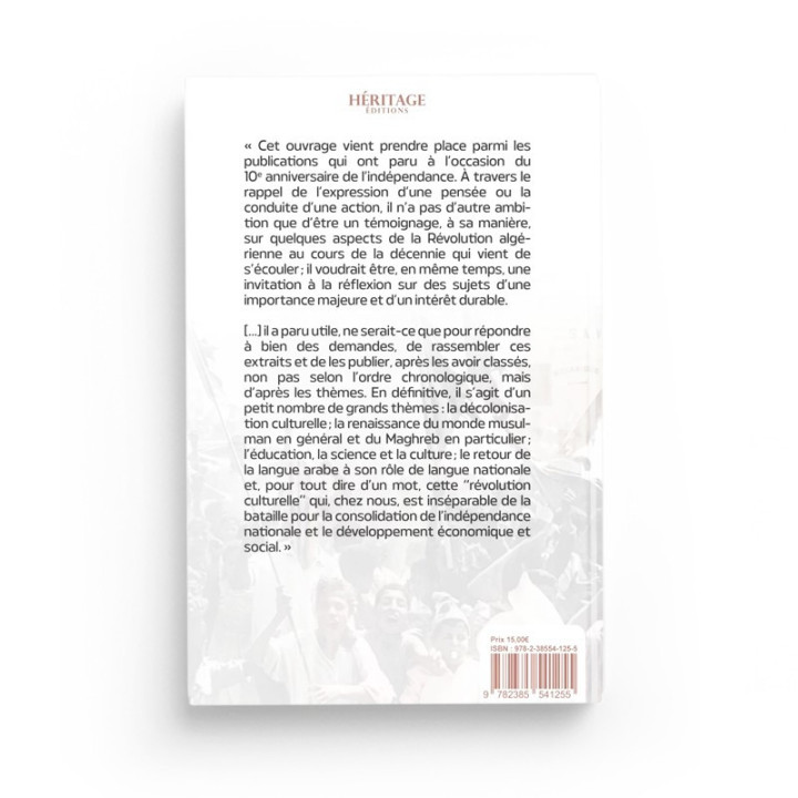 De la décolonisation à la révolution culturelle (1962-1972) - Ahmed Taleb-Ibrahimi - Editions Héritage