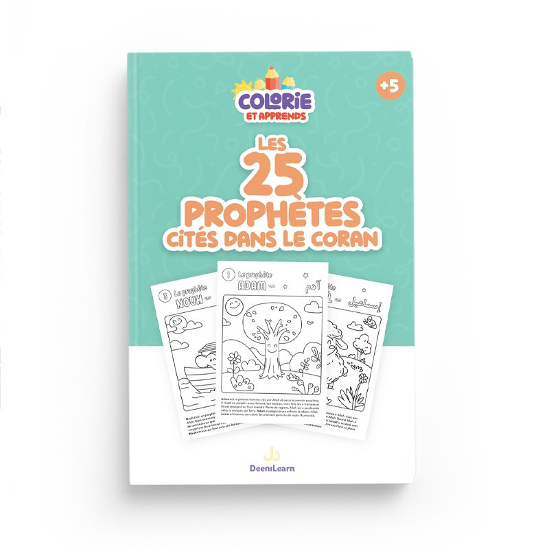 Colorie et apprends : Les 25 prophètes cités dans le Coran - Editions DeeniLearn