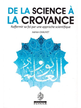De la science à la croyance...