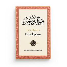 Les droits des époux - Ar-Ruhayli - Editions Ibn Badis
