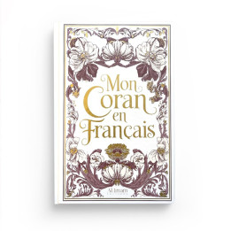 Mon Coran en français - couleur blanc - Editions Al Imam