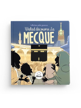 Walad découvre la Mecque -...