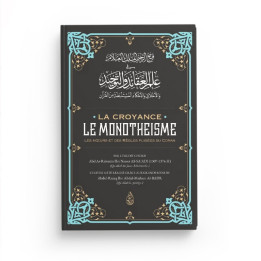 La croyance le monothéisme CHEIKH ABDARRAHMAN IBN NASSER ASSAADI