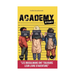 Academy Story - tome 4 - Naïm Hammami