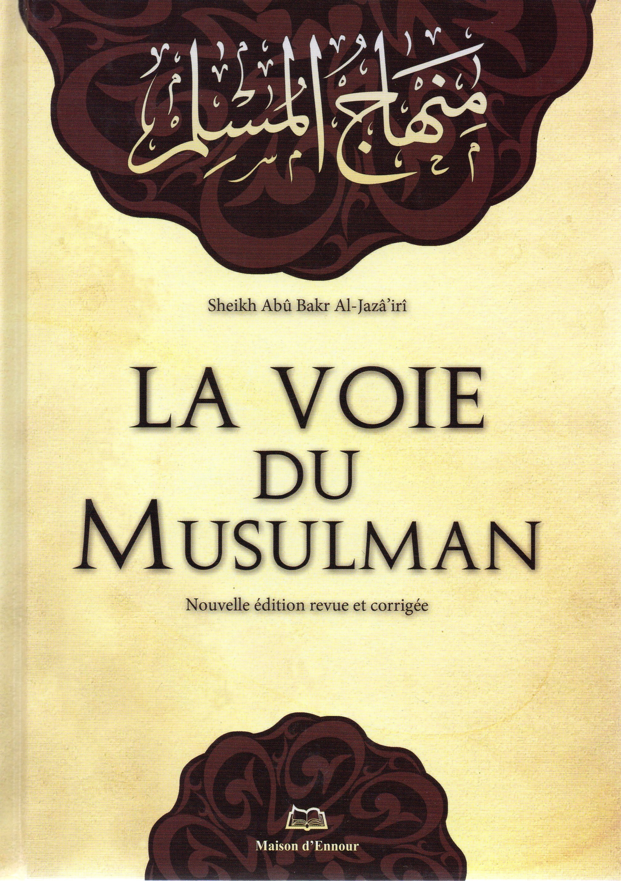LA VOIE DU MUSULMAN 