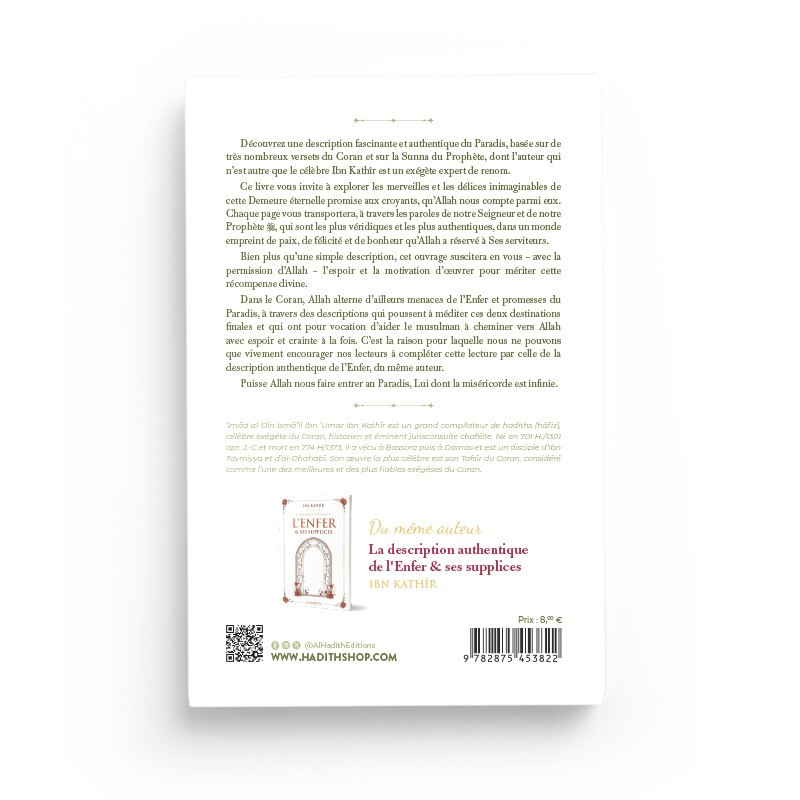 La description authentique du paradis et ses délices - Ibn Kathir- Editions Al Hadith