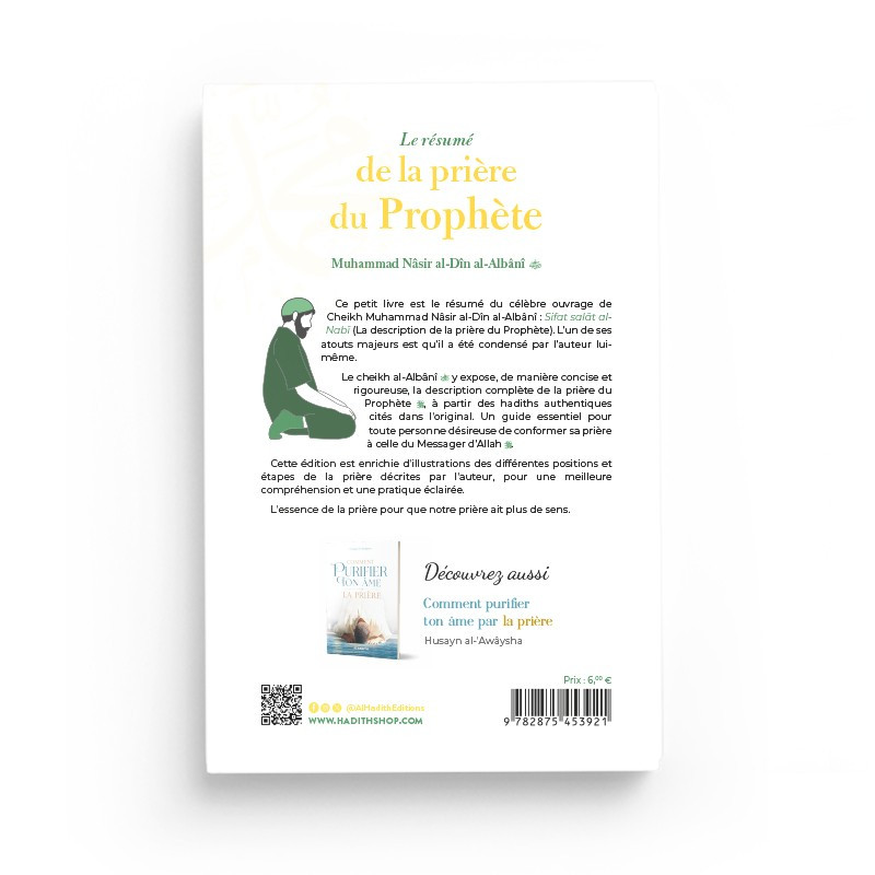 Le résumé de la prière du prophète avec illustrations - Muhammad Nâsir al-Dîn al-Albânî - Editions al hadith