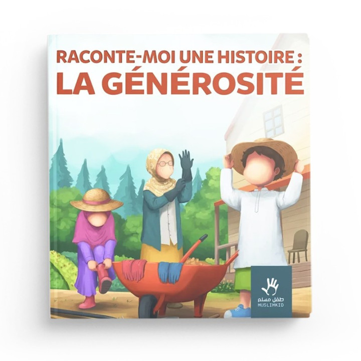 Raconte-moi une histoire : la générosité - MuslimKids