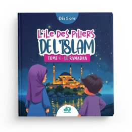L'île des piliers de l'Islam - tome 4 : le Ramadan - QalamKidz
