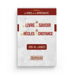 Le livre du savoir et les règles de la croyance - Ibn Al-Jawzi - Des savants