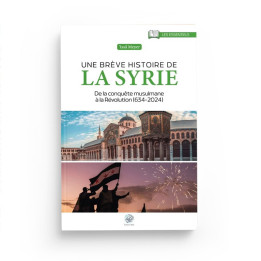 Une brève histoire de la Syrie - Issa Meyer - Ribat