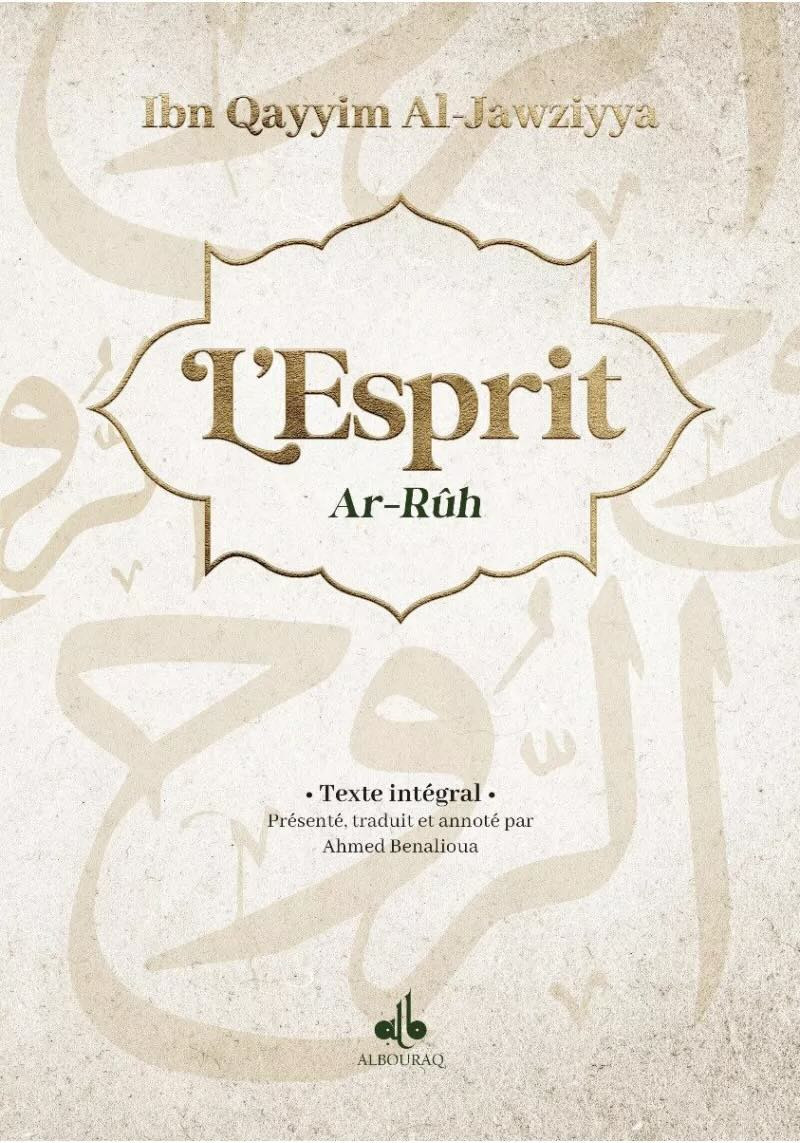 L'Esprit - ar Rûh - ibn Qayyim al Jawziyya - al Bouraq