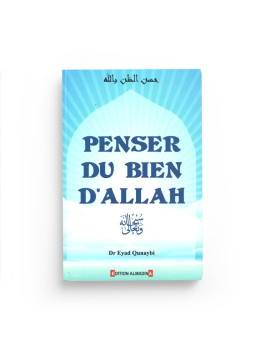 Penser du bien d'Allah - Dr...