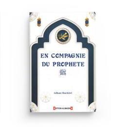 En compagnie du Prophète - Adham Sharkawi - Al Madina