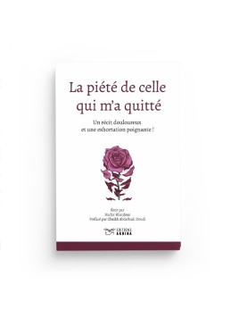 La piété de celle qui m'a...
