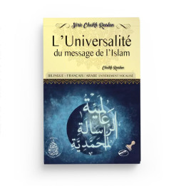 L'Universalité du message de l'Islam - Cheikh Raslan - Éditions Pieux Prédécesseurs
