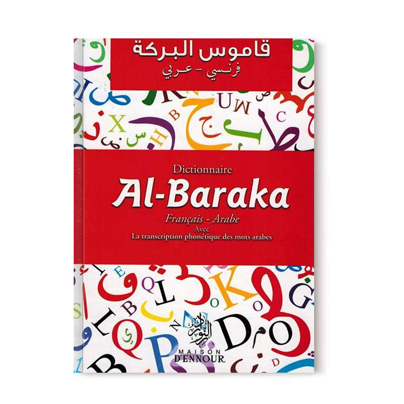Dictionnaire Al-Baraka français-arabe phonétique – Ennour