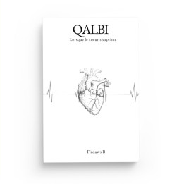 Qalbi : Lorsque le coeur s'exprime - Firdaws B