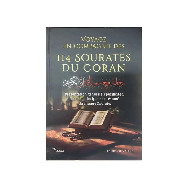 Voyage en compagnie des 114 sourates du Coran - Farid Ouyalize - Sana