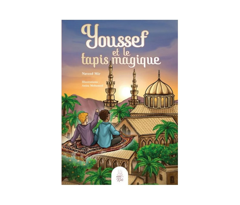 Youssef et le tapis magique - NaveedMir - MuslimCity
