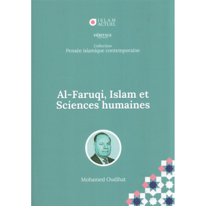 Al-Faruqi, Islam et sciences humaines - Mohamed Oudihat - Islam Actuel