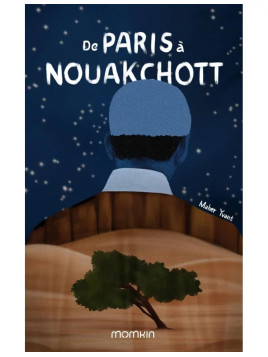 De Paris à Nouakchott -...