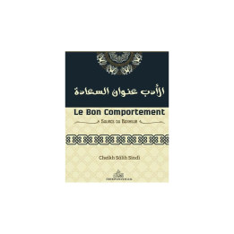 Le bon comportement source du bonheur -Edition Imam Malik