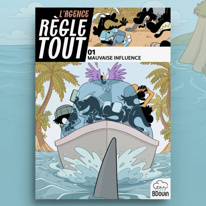 Agence règle tout, mauvaise influence Tome 1 - BDouin