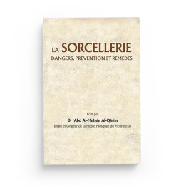La sorcellerie : dangers, prévention et remèdes - UmmaBooks