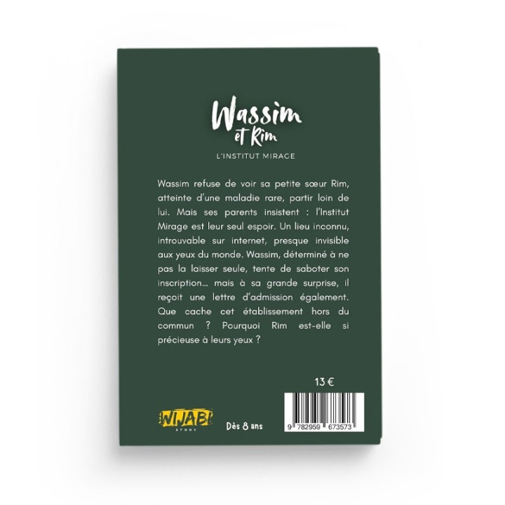Wassim et Rim, Tome 1: L'institut Mirage - Wijabi Story