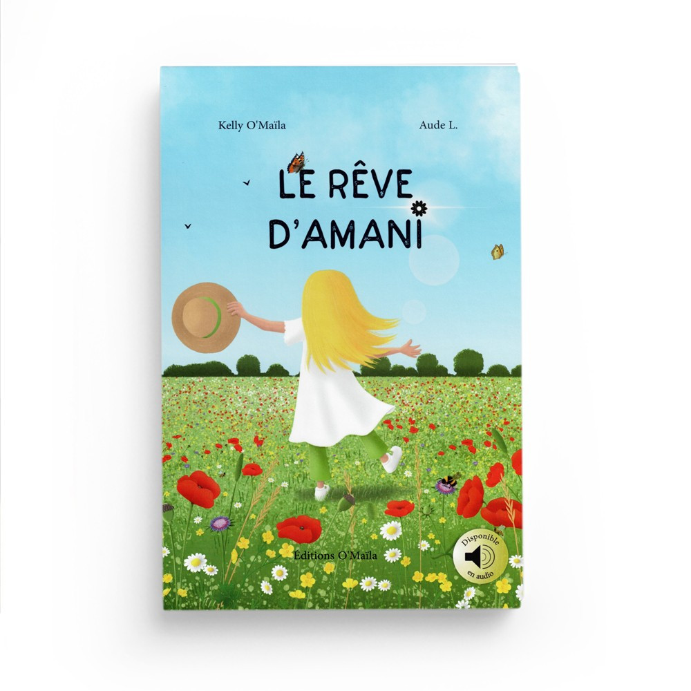 Le rêve d'Amani - O Maila - Editions O'm
