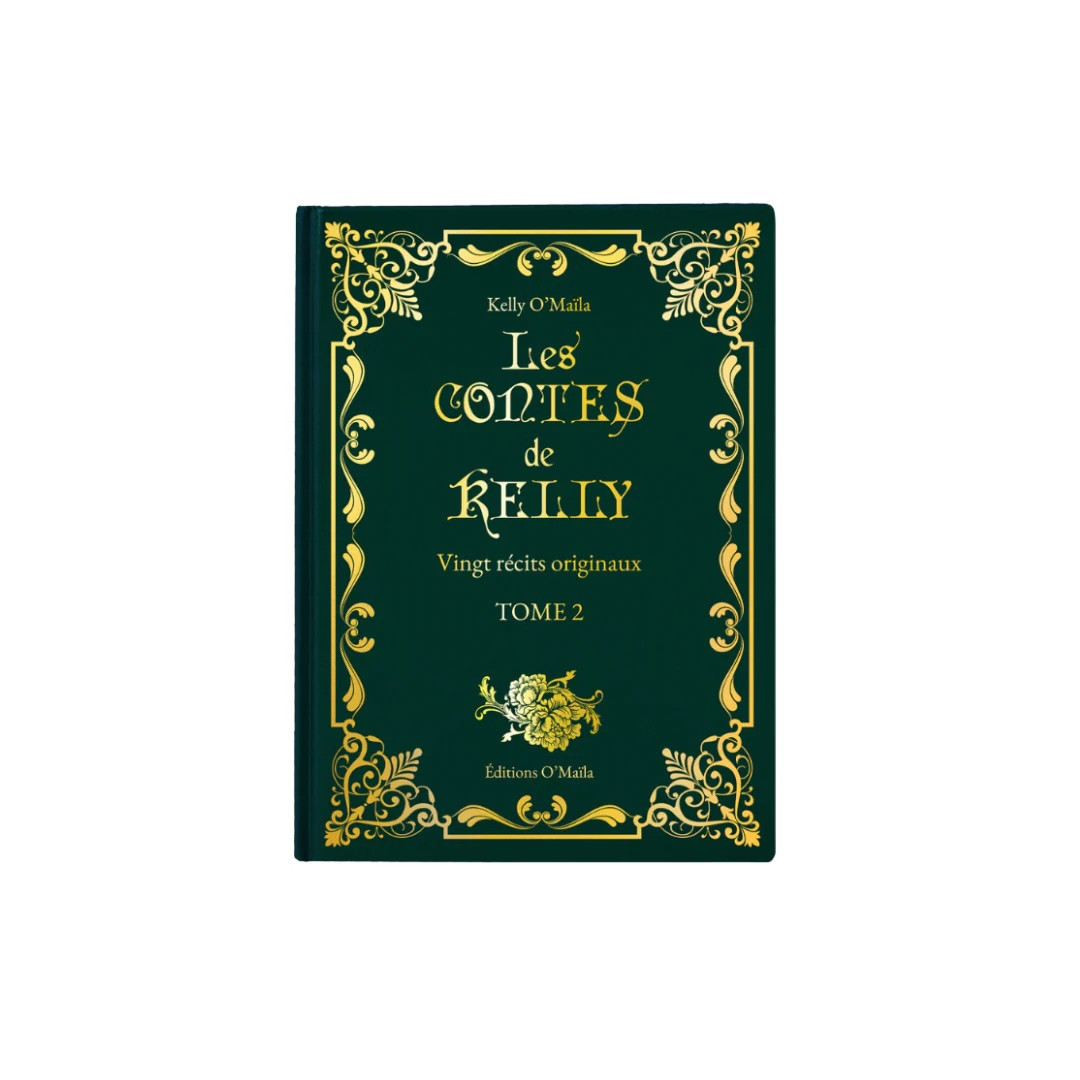 Les contes de Kelly Tome 2 - Kelly O Maila - Editions O'm