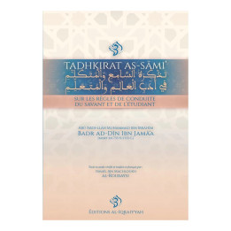 Tadhkirat as-Sāmi` sur les règles de conduite du savant et de l’étudiant - Al Iqraiyyah