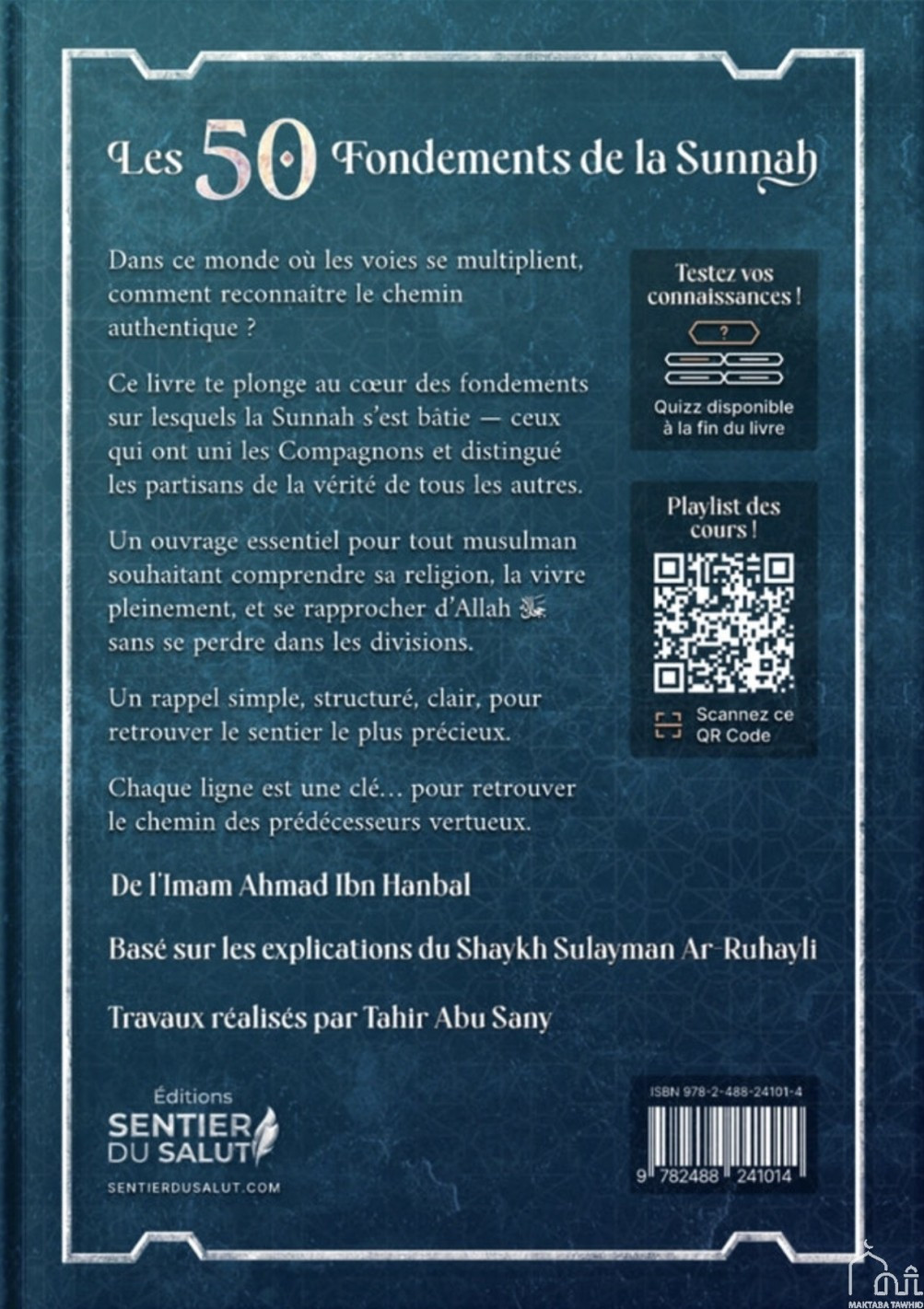 Les 50 fondements de la Sunnah - L'Imam Ahmad ibn Hanbal, Shaykh Sulayman ar-Ruhayli - Sentier du Salut