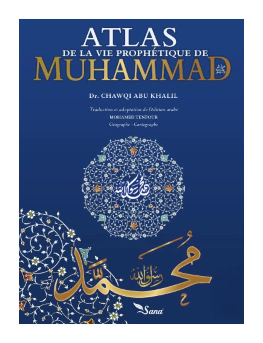 Atlas de la vie prophétique | Abu Khalil | Sana