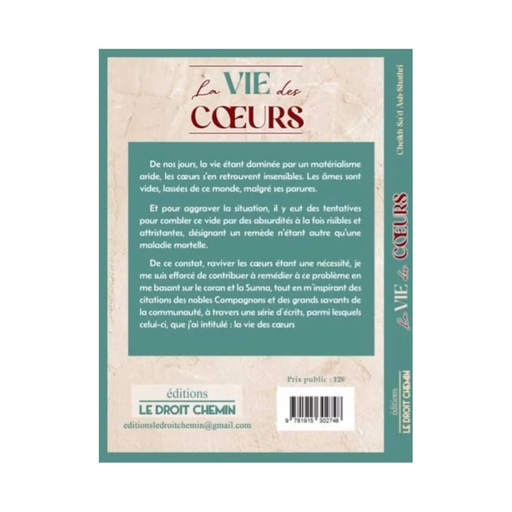 La vie des cœurs - Ash Shathri - Le Droit Chemin