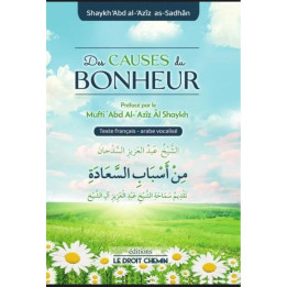 Les causes du bonheur - as Sadhan - Le droit chemin