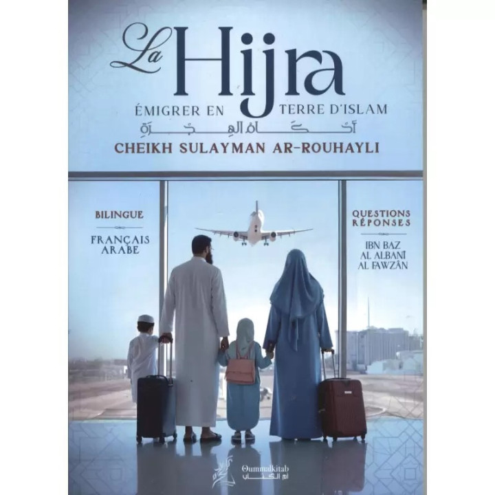 La hijra: émigrer en terre d'Islam - Editions Oummalkitab