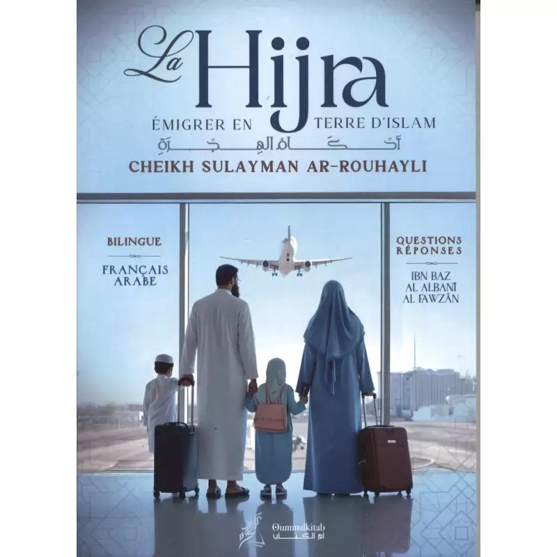 La hijra: émigrer en terre d'Islam - Editions Oummalkitab