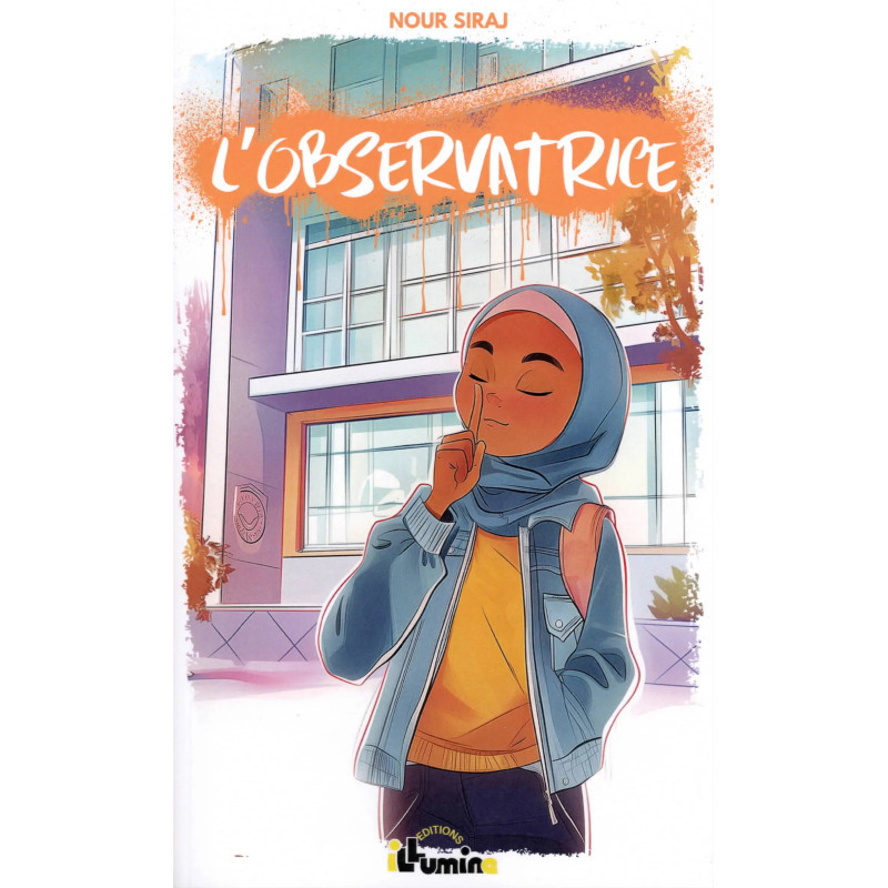 L'observatrice - Nour Siraj - Editions Illumine
