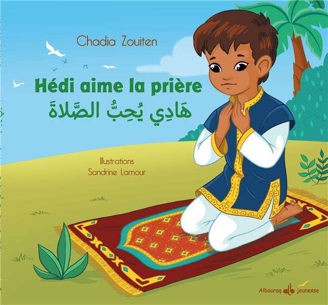 Hedi aime la prière - Al Bouraq