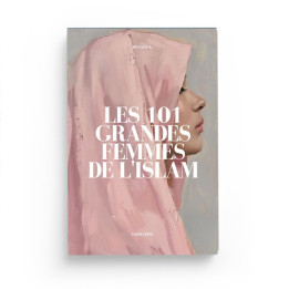 Les 101 grandes femmes de l'Islam - Sarrazins