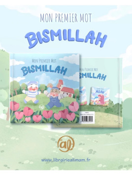 Mon premier mot : Bismillah...