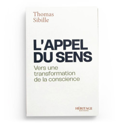 L'appel du sens - Thomas Sibille - Héritage