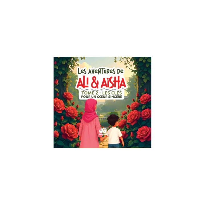 Les aventures de Ali et Aisha : les clés pour un coeur sincère - QalamKids