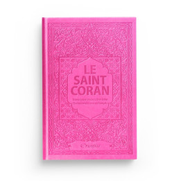 Le Saint Coran en arabe, français et phonétique - Edition de luxe rose fushia
