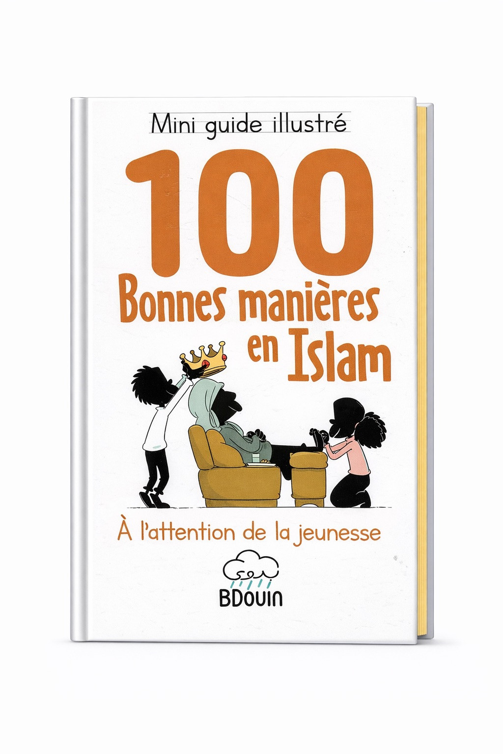 Mini guide illustré - 100 bonnes manières en Islam - Bdouin
