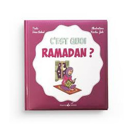 C’est quoi le Ramadan ? Rekad Irène - Bouraq Jeunesse
