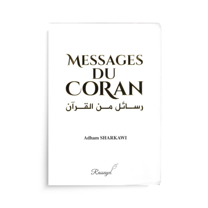 Messages du Coran - Adham Sharkawi